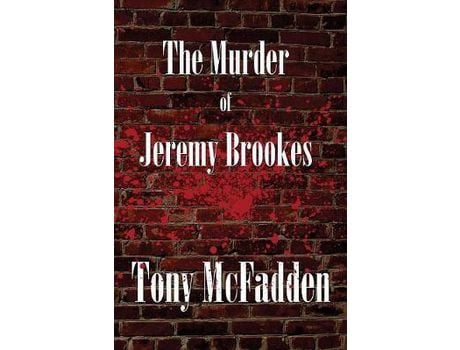 Livro The Murder Of Jeremy Brookes de Tony McFadden ( Inglês )