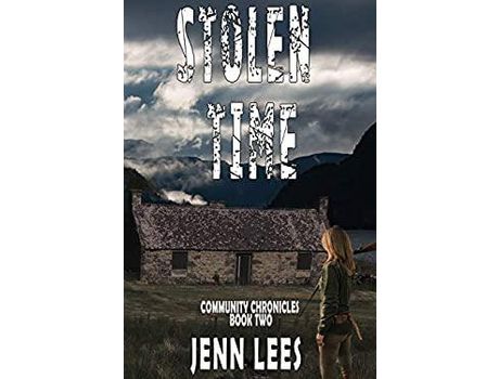 Livro Stolen Time: Community Chronicles Book 2 de Jenn Lees ( Inglês )