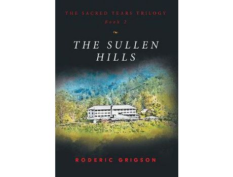 Livro The Sullen Hills de Roderic Grigson ( Inglês )