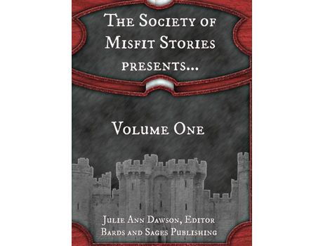 Livro The Society Of Misfit Stories Presents... de Julie Ann Dawson ( Inglês )