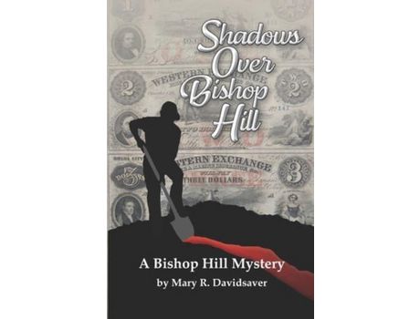 Livro Shadows Over Bishop Hill: A Bishop Hill Mystery de Mary R. Davidsaver ( Inglês )