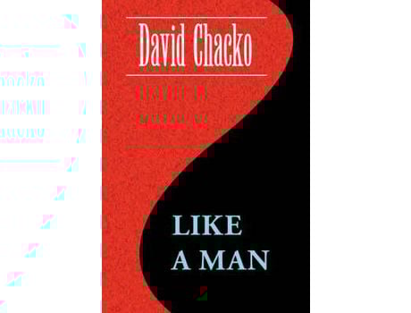 Livro Like A Man de David Chacko ( Inglês )