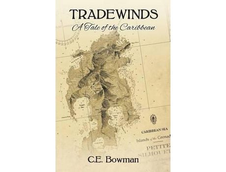 Livro Tradewinds: A Tale Of The Caribbean de Christopher E Bowman ( Inglês )