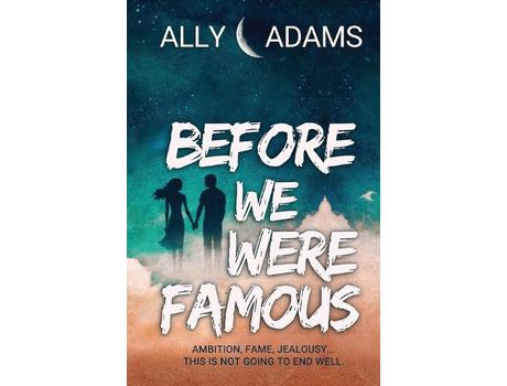 Livro Before We Were Famous de Ally Adams ( Inglês )