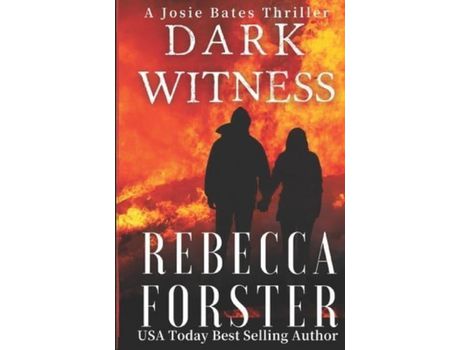 Livro Dark Witness: A Josie Bates Thriller de Rebecca Forster ( Inglês )