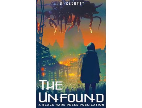 Livro The Unfound de J.W. Garrett ( Inglês )