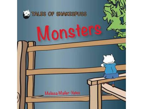 Livro Monsters - Tales Of Shakespuss de Melissa Mailer-Yates ( Inglês )