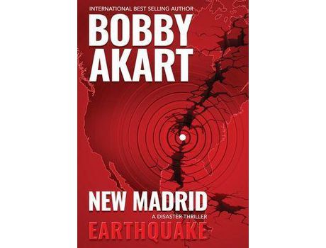 Livro New Madrid Earthquake: A Disaster Thriller de Bobby Akart ( Inglês )