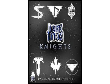 Livro Dark Titan Knights: First Edition de Ty'Ron W. C. Robinson II ( Inglês )