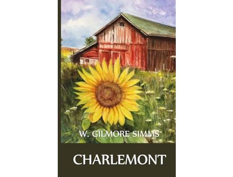 Livro Charlemont: Charlemont, Icelandic Edition de W. Gilmore Simms ( Inglês )