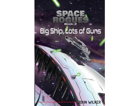 Livro Big Ship, Lots Of Guns de John Wilker ( Inglês )