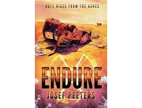 Livro Endure: Hope Rises From The Ashes. de Josef Peeters ( Inglês )
