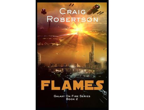 Livro Flames: Galaxy On Fire, Book 2 de Craig Robertson ( Inglês )