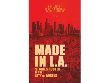 Livro Made In L.A. Vol. 1: Stories Rooted In The City Of Angels de Cody Sisco ( Inglês )