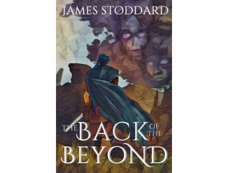 Livro The Back Of The Beyond de James Stoddard ( Inglês )