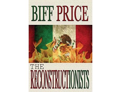 Livro The Reconstructionists de Biff Price ( Inglês )