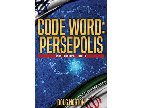 Livro Code Word: Persepolis: An International Thriller de Doug Norton ( Inglês )