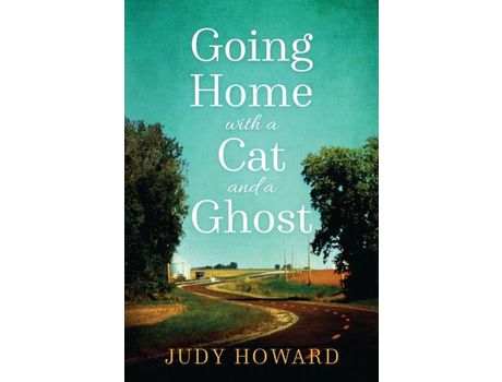Livro Going Home With A Cat And A Ghost de Judy Howard ( Inglês )
