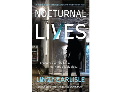 Livro Nocturnal Lies: A Gripping British Murder Mystery Thriller With A Twist de Linzi Carlisle ( Inglês )