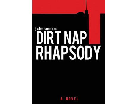 Livro Dirt Nap Rhapsody de Jules Cassard ( Inglês )