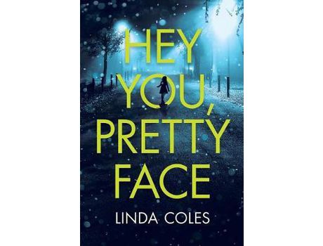 Livro Hey You, Pretty Face de Linda Coles ( Inglês )