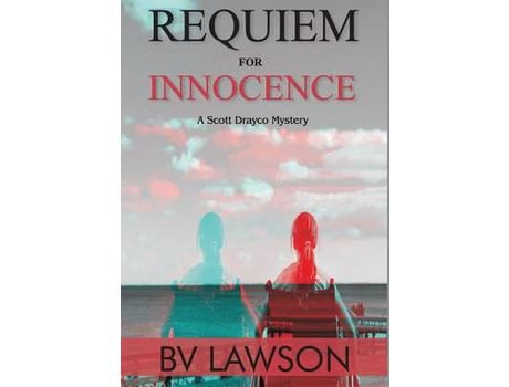 Livro Requiem For Innocence: A Scott Drayco Mystery de BV Lawson ( Inglês )