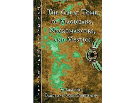 Livro The Great Tome Of Magicians. Necromancers, And Mystics de Julie Ann Dawson ( Inglês )