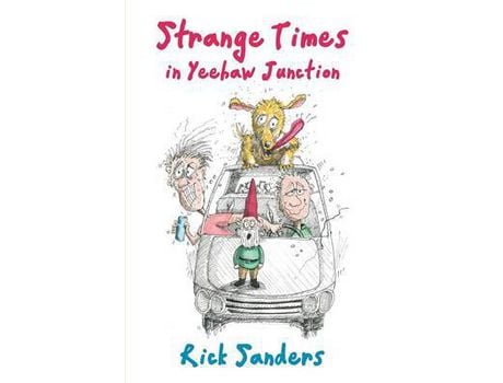 Livro Strange Times In Yeehaw Junction de Rick Sanders ( Inglês )