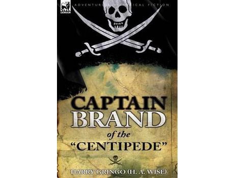 Livro Captain Brand Of The &Quot;Centipede&Quot; de Harry Gringo ( Inglês )