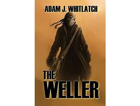 Livro The Weller de Adam J. Whitlatch ( Inglês )