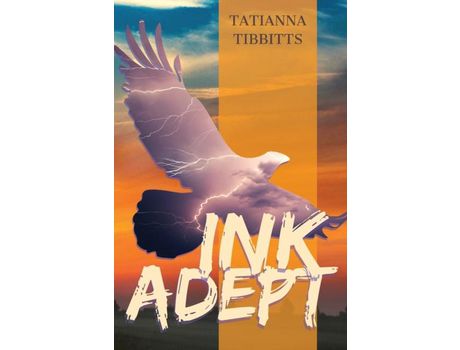 Livro Ink Adept de TatiAnna Tibbitts ( Inglês )