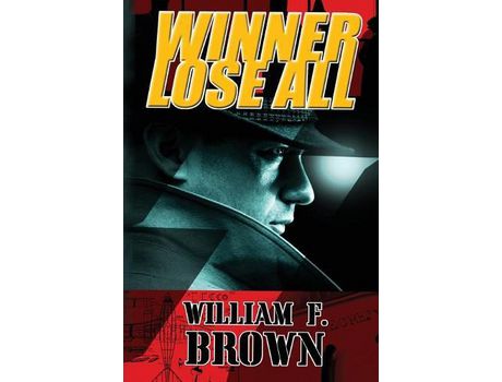 Livro Winner Lose All de William Brown ( Inglês )