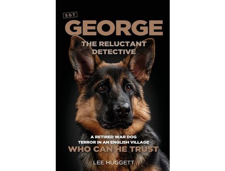 Livro Sgt George - The Reluctant Detective de Lee Huggett ( Inglês )