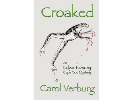 Livro Croaked: An Edgar Rowdey Cape Cod Mystery de C J Verburg ( Inglês )