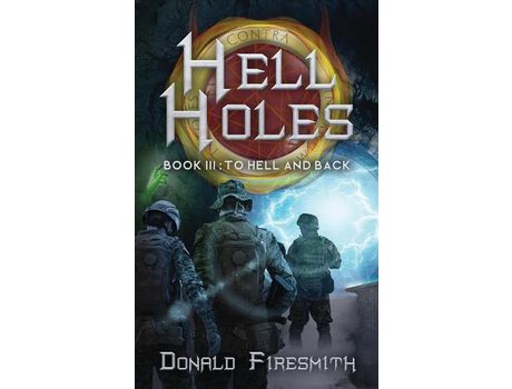 Livro Hell Holes 3: To Hell And Back de Donald George Firesmith ( Inglês )