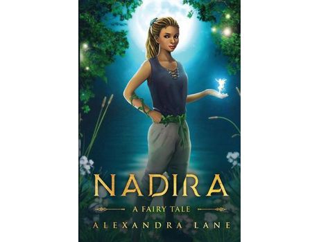 Livro Nadira A Fairy Tale de Alexandra Lane ( Inglês )