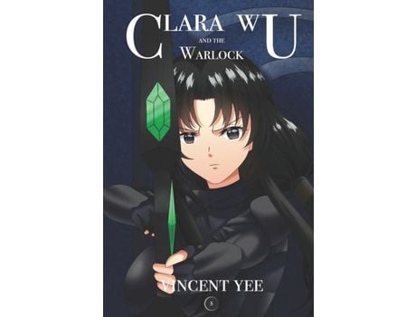 Livro Clara Wu And The Warlock: Book Five de Santi Sann ( Inglês )