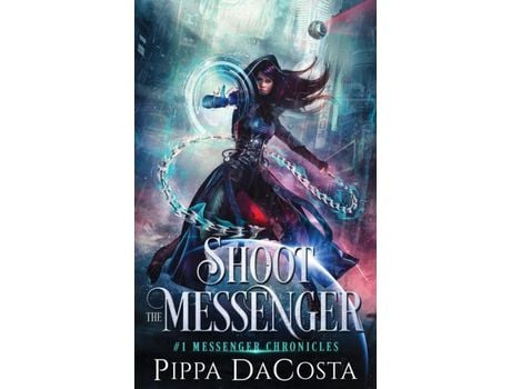 Livro Shoot The Messenger de Pippa DaCosta ( Inglês )