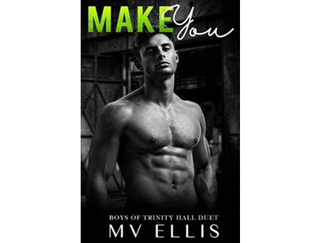 Livro Make You de MV Ellis ( Inglês )