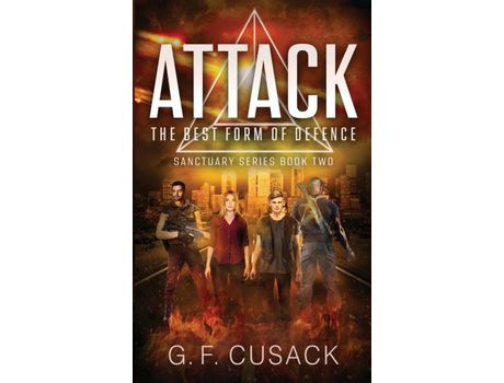 Livro Attack The Best Form Of Defence de G F Cusack ( Inglês )