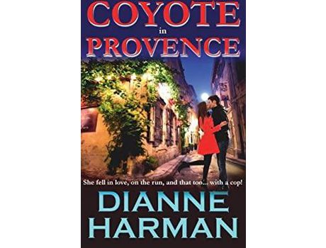 Livro Coyote In Provence de Dianne Harman ( Inglês )