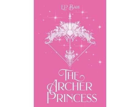 Livro The Archer Princess (Pastel Edition) de E.P. Bali ( Inglês )