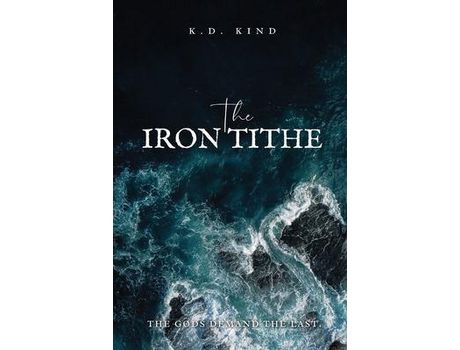 Livro The Iron Tithe de K. D KIND ( Inglês )