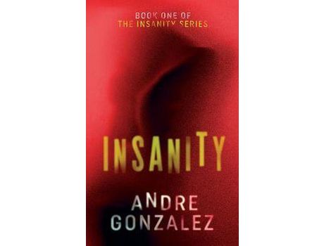Livro Insanity de Andre Gonzalez ( Inglês )