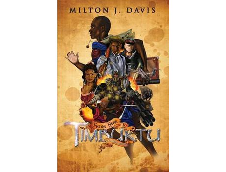 Livro From Here To Timbuktu de Milton J Davis ( Inglês )