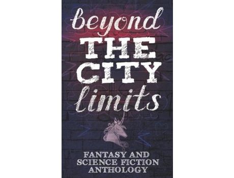 Livro Beyond The City Limits: Fantasy And Science Fiction Anthology de Kura Carpenter ( Inglês )