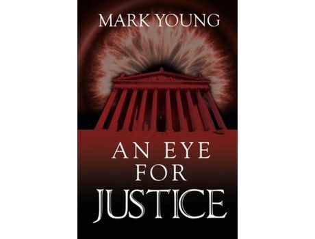 Livro An Eye For Justice de Mark Young ( Inglês )
