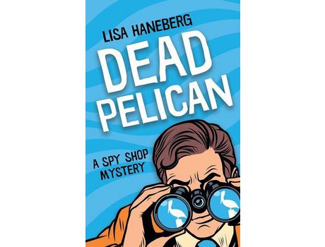 Livro Dead Pelican de Lisa Haneberg ( Inglês )