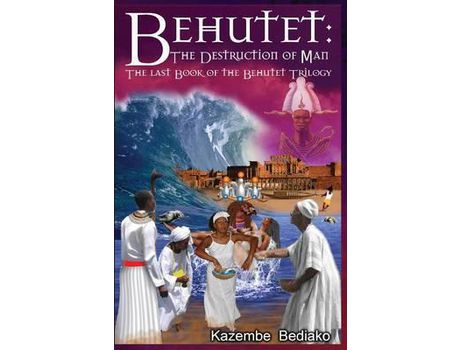 Livro Behutet: The Destruction Of Man de Kazembe Olugbala Bediako ( Inglês )