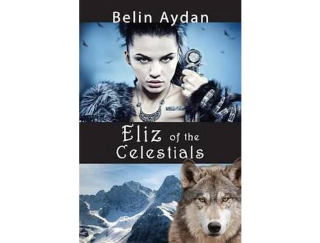Livro Eliz Of The Celestials de Belin Aydan ( Inglês )